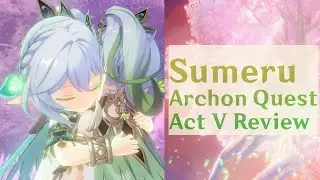Irminsul Lore! Sumeru Archon Quest Act V Review (Genshin Impact 3.2 Lore Analysis)