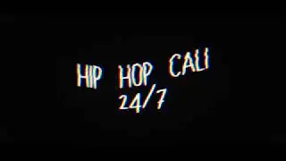 Hip Hop Cali 24/7 - Cali Rap Cartel (intro)