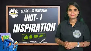 Class 10 English | Unit 1 &ndash; Inspiration (Reading A, B & C) | CG Board | Mor Pathshala By Seema Ma'am
