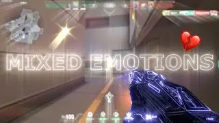 Mixed Emotions 💔 (Valorant Montage)
