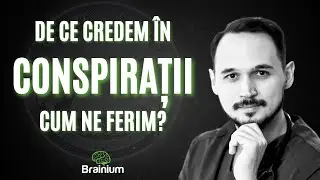 De ce credem în CONSPIRATII?😱 Cum sunt construite? Cum ne ferim?