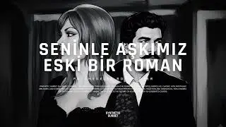 Seninle Aşkımız Eski Bir Roman (Psychedelic Rock Cover)