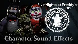 Character Sound Effects | FNAF Special Delivery 13+