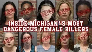Inside Michigan&rsquo;s Most Dangerous Female Killers &ndash; Shocking Murders & True Crime Documentary