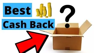 How Earn The Most Cashback!  Free Money Every Time You Shop!