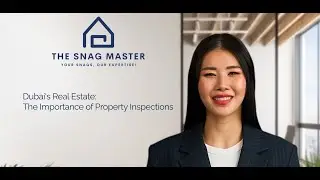 Why Property Inspections in Dubai Are a Must..