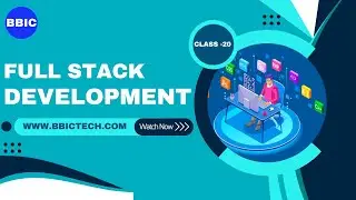 Full Stack Development CLASS -20