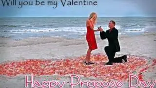 Will you be mine Valentine?Happy Propose Day Greetings,Sms,Wishes,E-cad,Propose Day Whatsapp Video