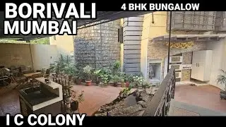 BORIVALI IC COLONY | 4 bhk BUNGALOW | RERA CARPET - 1600 sq.ft+ GARDEN  -800+ sq.ft | MUMBAI