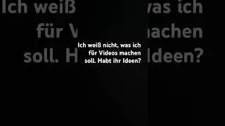 Ideen f&uuml;r Videos