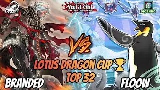 Branded Vs Floowandereeze - Lotus Dragon Cup - Top 32 - Yu-Gi-Oh! [ITA]
