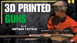 How To 3D Print Firearms | Hoffman Tactical