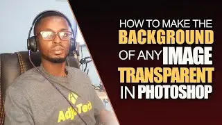 How to make the background of any image transparent in photoshop