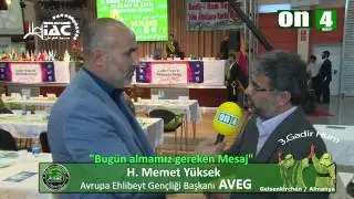 IAC Gadir Hum 2015 Reportaj Kanal on4 H. Memet Y&uuml;ksek AVEG