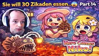 Here Comes Niko Part 14 Sie will 30 Zikaden essen...