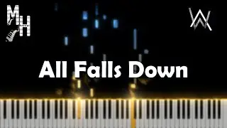 Alan Walker - All Falls Down | Piano Cover + Sheets + MIDI | Magic Hands