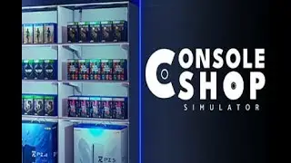 Console Shop Sim ep. 2: New Games in Stock here
