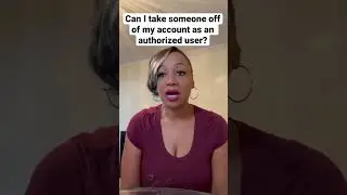 #AskConstance - Can I take an authorized user off my account?  #credit #credithacks #creditrepair