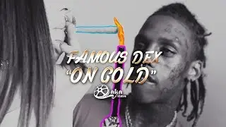 Famous Dex - 
