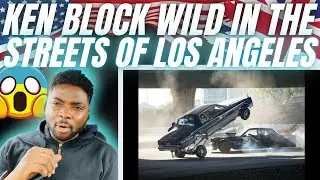 🇬🇧BRIT Reacts To KEN BLOCK WILD IN THE STREETS OF LOS ANGELES!