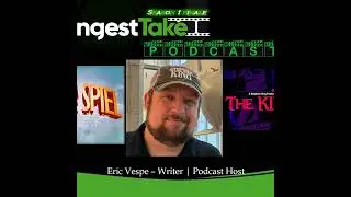 Eric Vespe - The Kingcast & The Spiel - The Longest Take Podcast