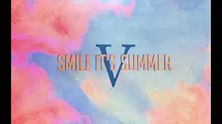 Smile It's Summer 5 (60min Mixtape)