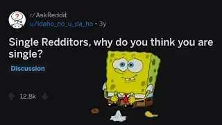 Why Are You Still Single?