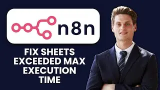 How to Fix n8n Google Sheets Exceeded max execution time ⏱️ Fix Large Data with Batching