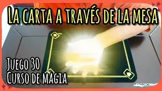 La carta a través de la mesa - Truco revelado 30 | Curso de magia con cartas | Aprende magia