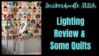 Review of popular task lights (or hoarding problem) & some finished quilts - Flosstube # 15
