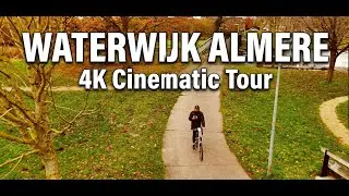 This is Holland, Waterwijk | Almere 4K Cinematic Tour