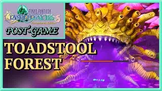 Final Fantasy Crystal Chronicles Remastered Edition - TOADSTOOL FOREST - Postgame - Walkthrough