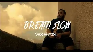 YK DCF - Breath Slow (Official Video)