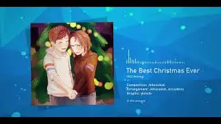 The Best Christmas Ever (2022 Remake)