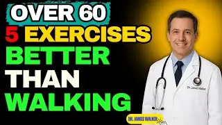 Over 60? These 5 Exercises Are Better Than Walking &mdash; Surgeon Approved! | Senior Health Tips