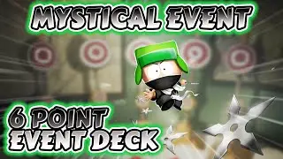Mystical Event - 6 Point Deck Gameplay! (June 2023) | South Park Phone Destroyer