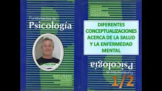 Fundamentos de Psicología: Salud y Enfermedad Mental 1/2. (Genética, Psiquiatría, Conductismo)