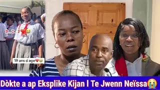 Doktè Dorlus Pale Sou lanmò Neïssa 19 lane Dòk la Se 1er moun kite wèl - San Kilot San Soutyen Mouri