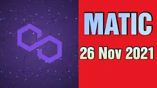 Matic price prediction 26 nov 2021,Crypto Shakeel,matic polygon today latest news & forecast update