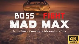 Mad Max Boss fight Convoy with End credits #madmax #gameplay