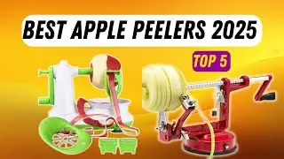 Top 5 Best Apple Peelers in 2025 | Kitchen Gadget Review