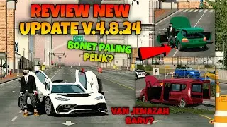 AKU REVIEW NEW UPDATE CPM V.4.8.24 | ADA BONET PALING PELIK? | Car Parking Multiplayer