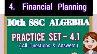10th  SSC  ALGEBRA.  PRACTICE  SET  -  4.1. Cha. - 4.  Financial  Planning.