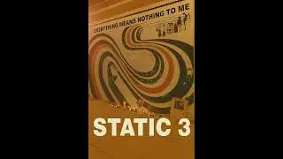STATIC 3 - Everything means nothing to me - Elliott Smith Cover 