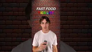 FAST FOOD TIER LIST