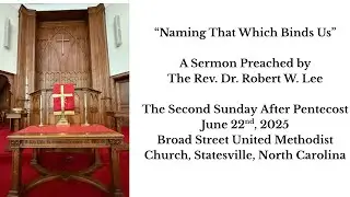 Sermon: Naming That Which Binds Us