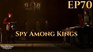 The Spy Among Kings &ndash; Kingdom Come: Deliverance II (Cinematic Episode 70)