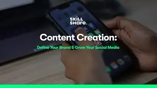 Content Creation: Define Your Brand & Grow Your Social Media