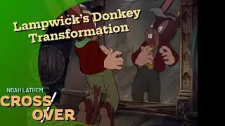 Lampwick&rsquo;s Donkey Transformation (Noah Lathem Crossover)
