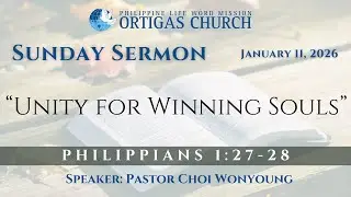 01.11.26 | SUNDAY SERMON | &ldquo;Unity for Winning Souls